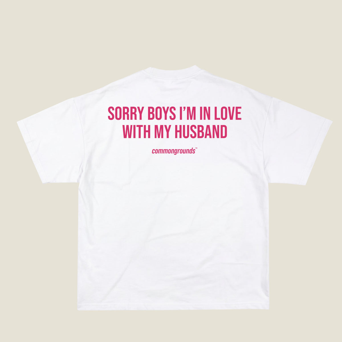 SORRY BOYS I'M IN LOVE WITH MY HUSBAND Tee in white, back print