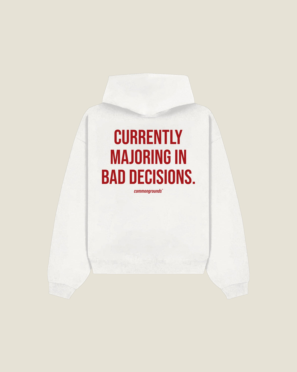 Currently Majoring In Bad Decisions Hoodie in white, back print