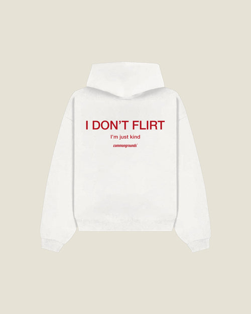 I Don't Flirt I'm Just Kind Hoodie in white, back print
