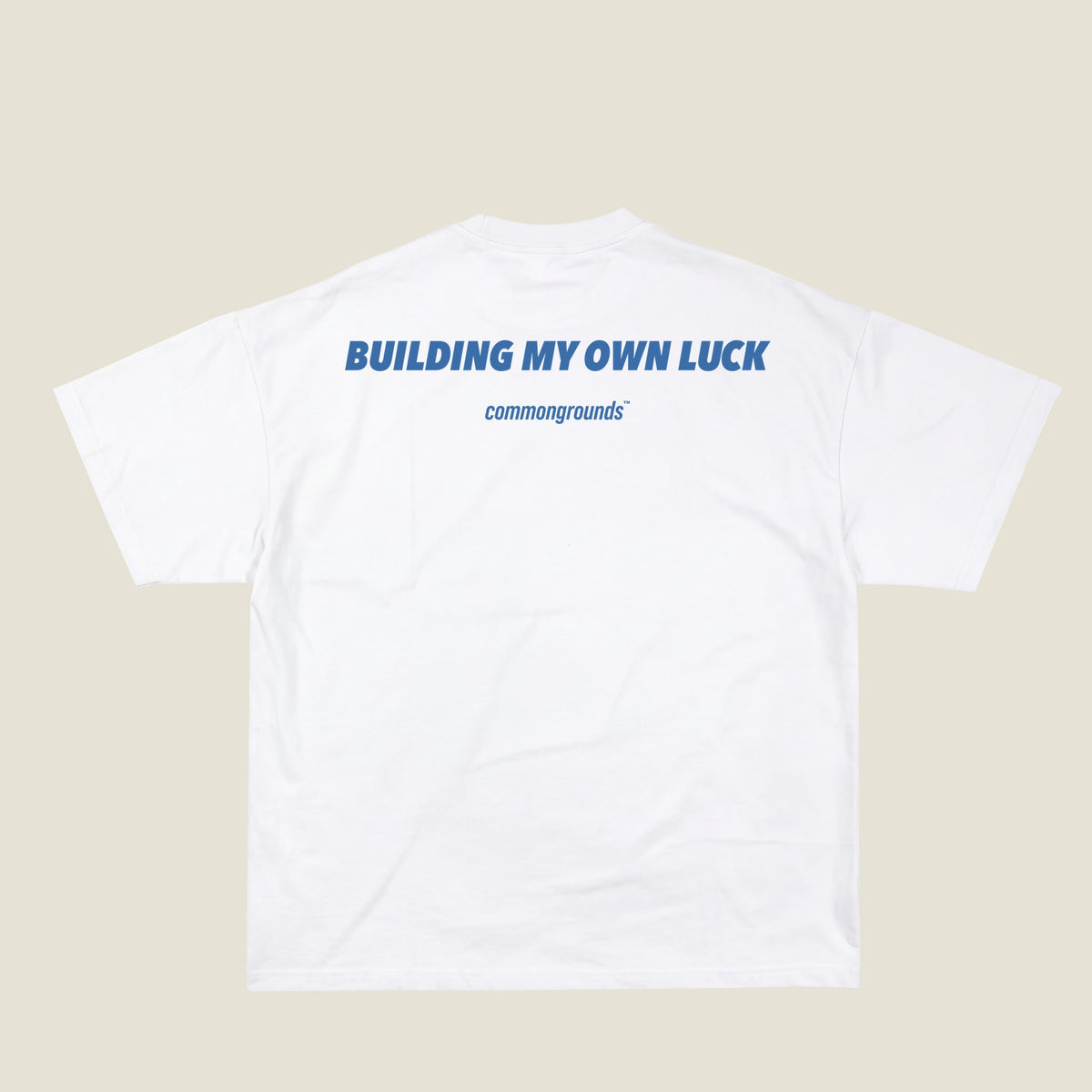 BUILDING MY OWN LUCK Tee in white, back print