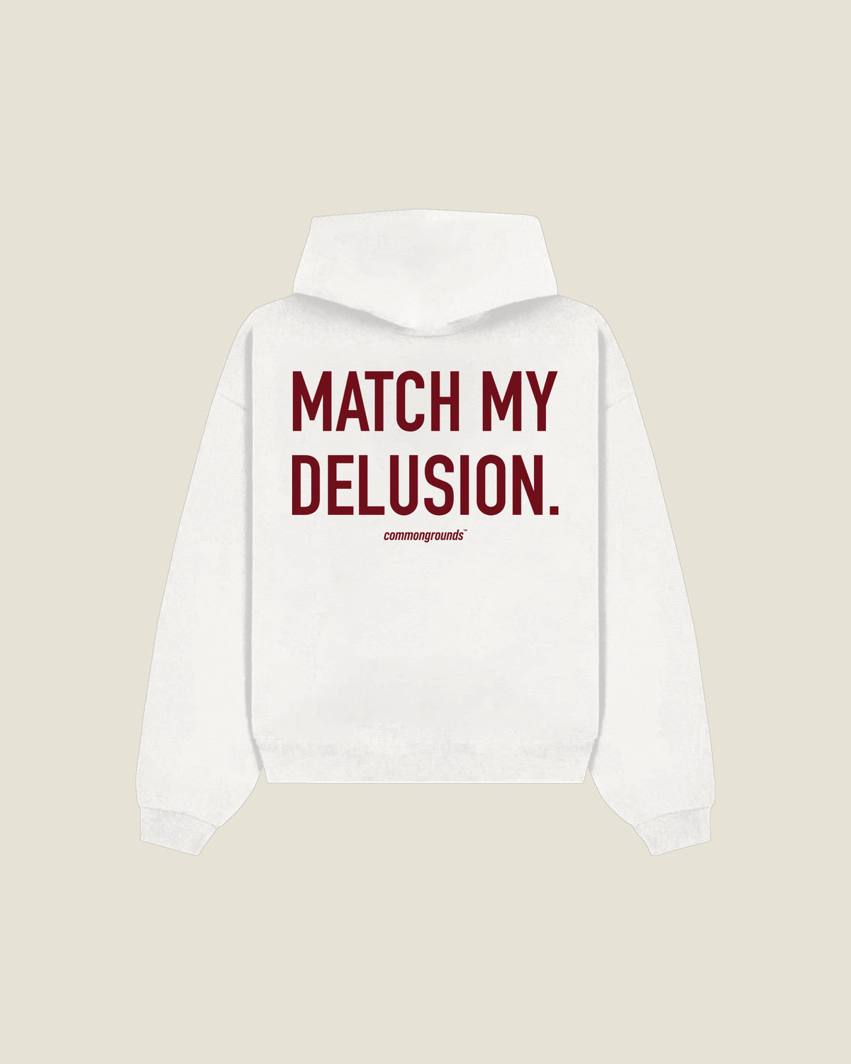 Match My Delusion Hoodie in white, back print