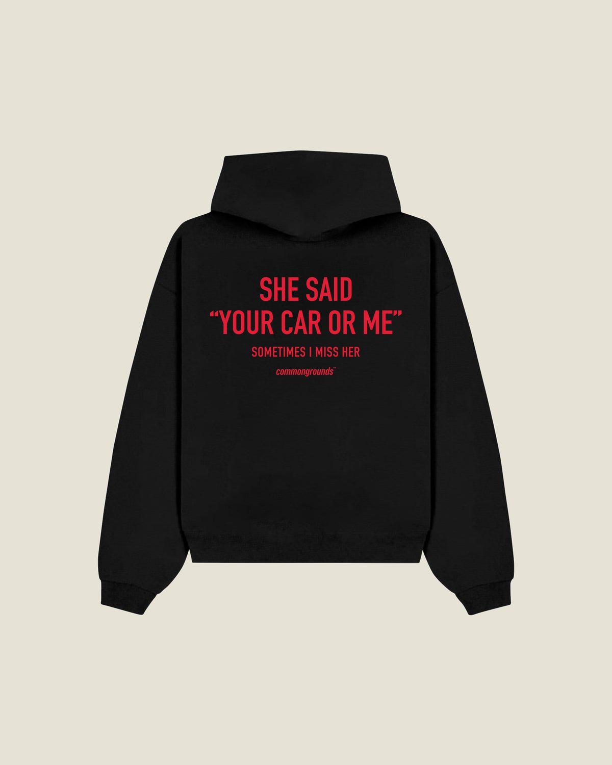 She Said “your Car Or Me” Sometimes I Miss Her Hoodie in black, back print