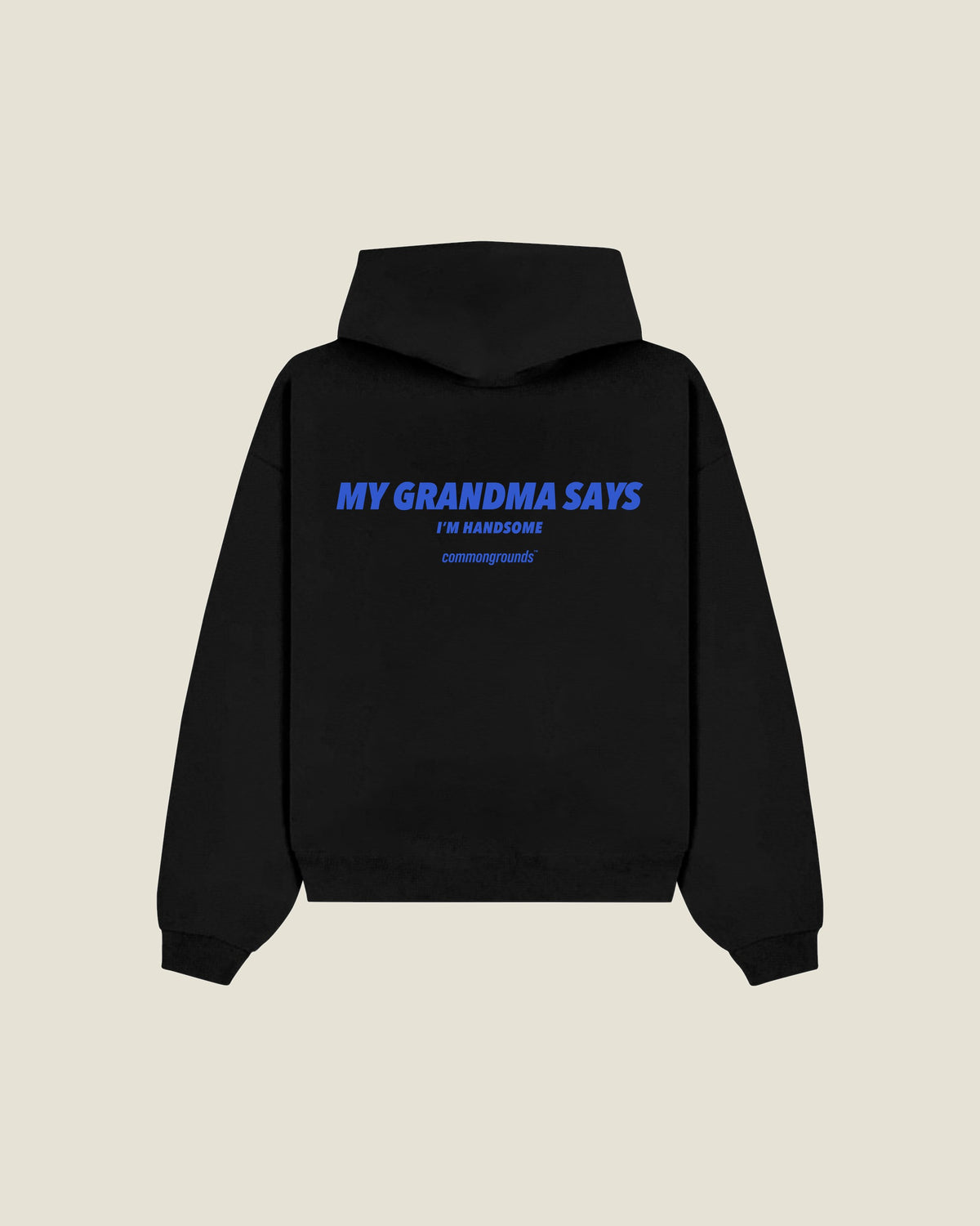 My Grandma Says I'm Handsome Hoodie in black, back print