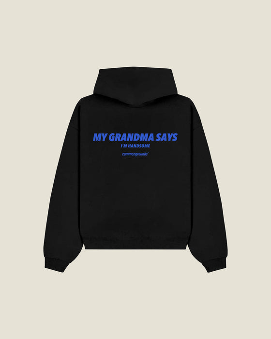 My Grandma Says I'm Handsome Hoodie