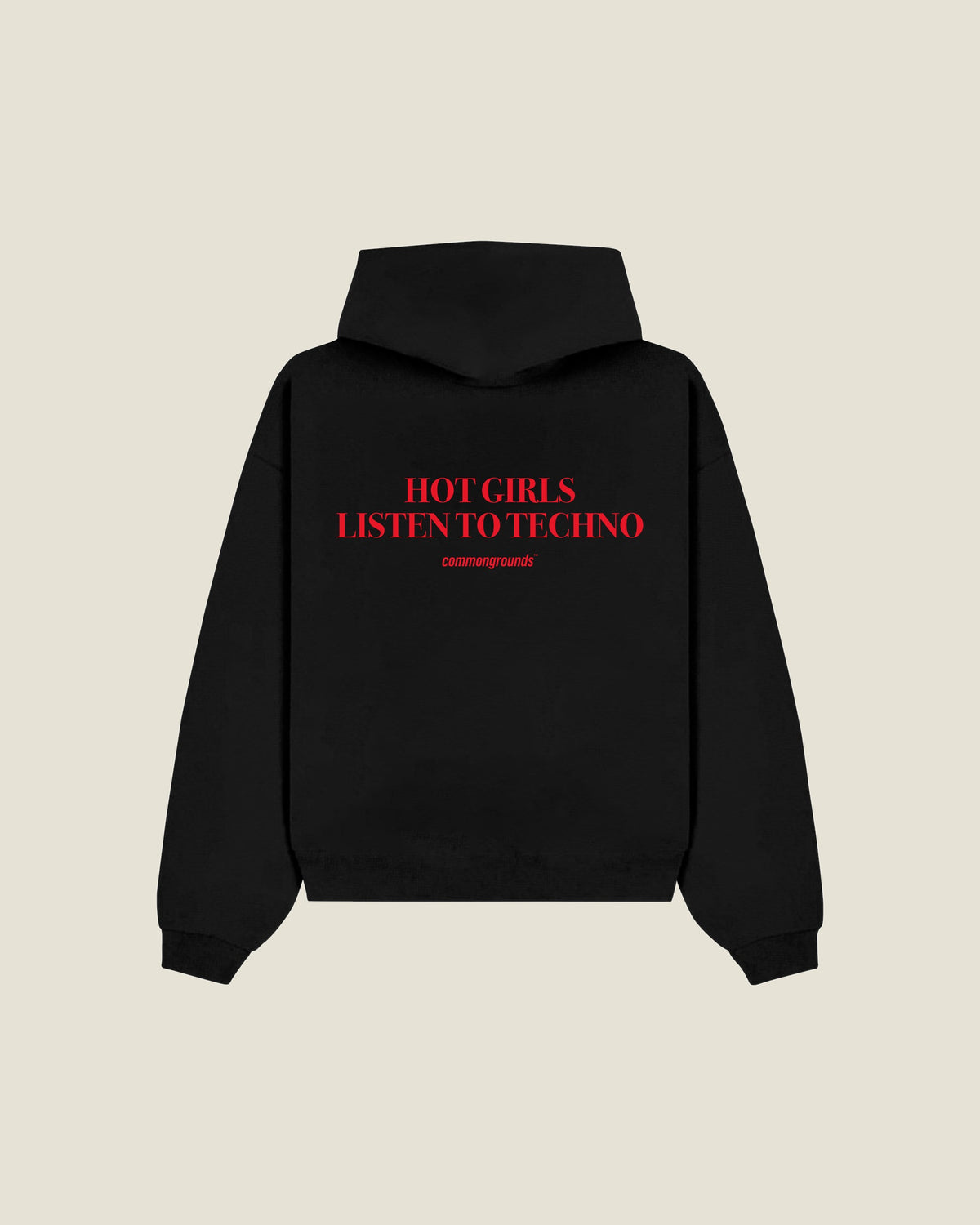 Hot Girls Listen To Techno Hoodie in black, back print