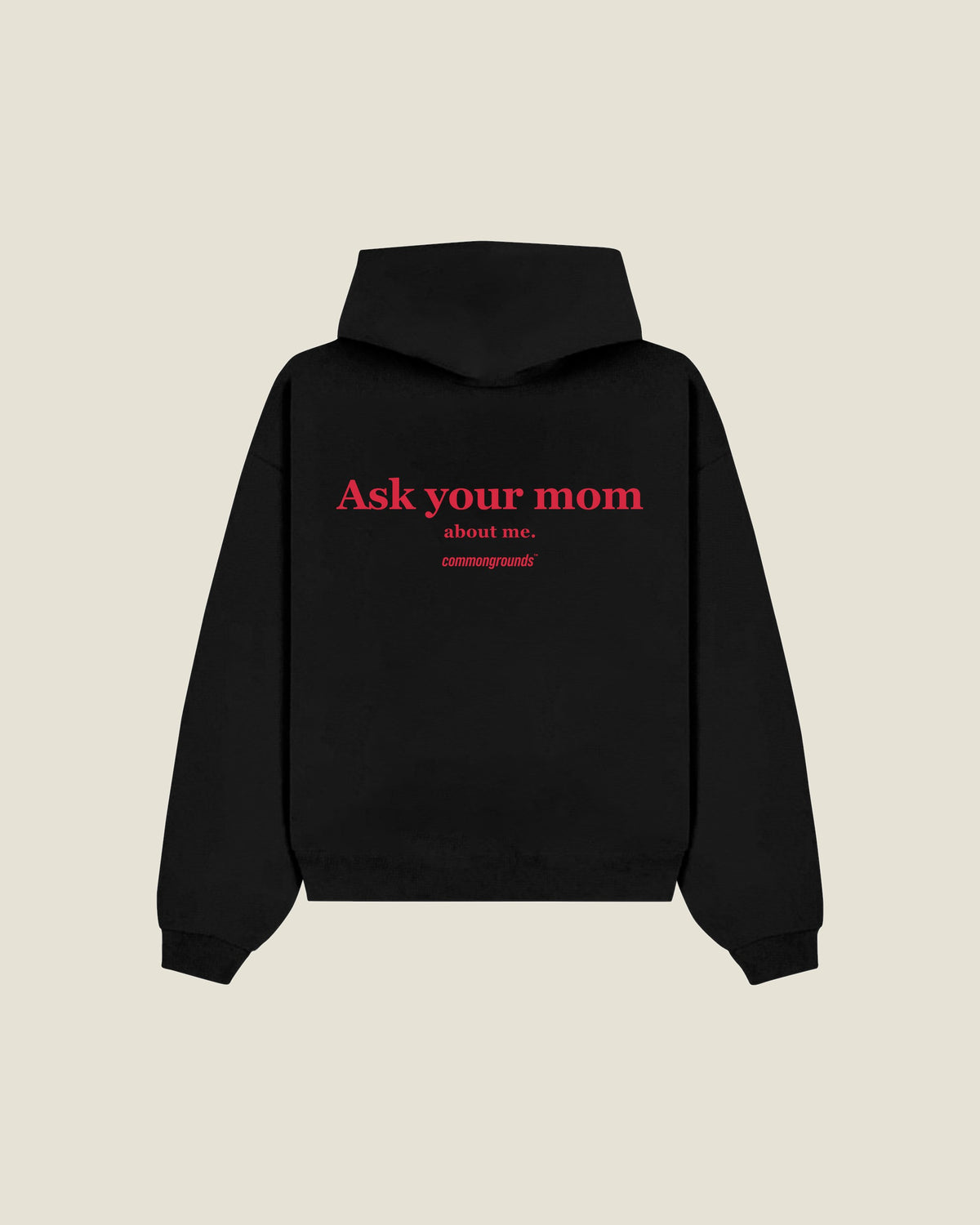 Ask Your Mom About Me Hoodie in black, back print