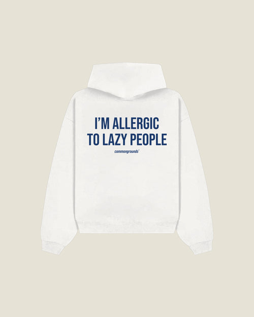 I'm Allergic To Lazy People Hoodie in white, back print