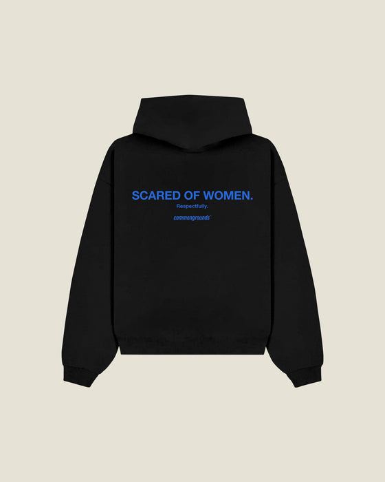 Scared Of Women. Respectfully Hoodie