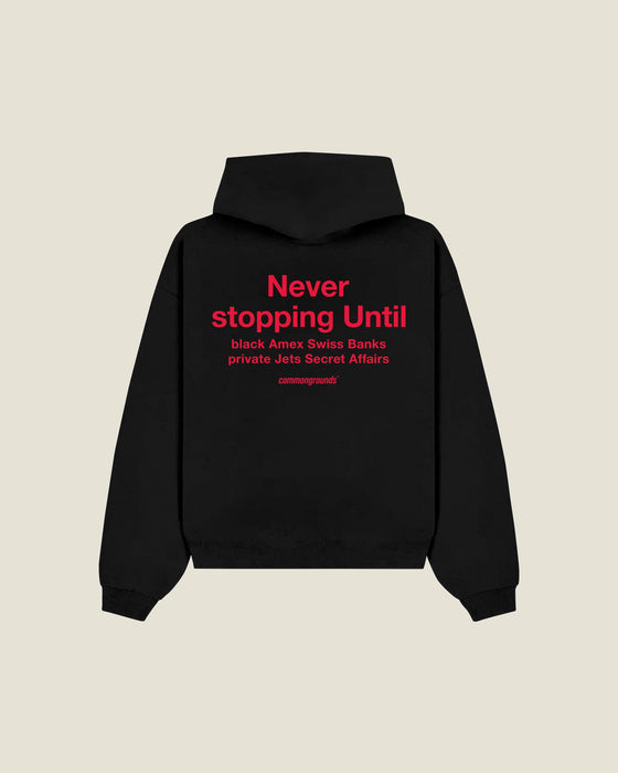 Never Stopping Until Black Amex Swiss Banks Private Jets Secret Affairs Hoodie