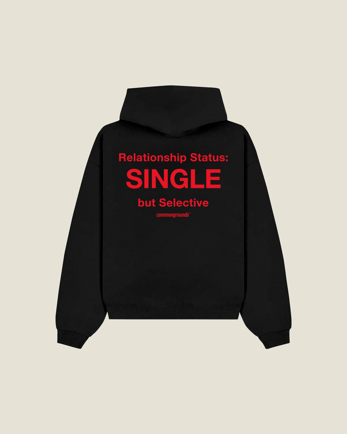 Relationship Status: Single But Selective Hoodie in black, back print