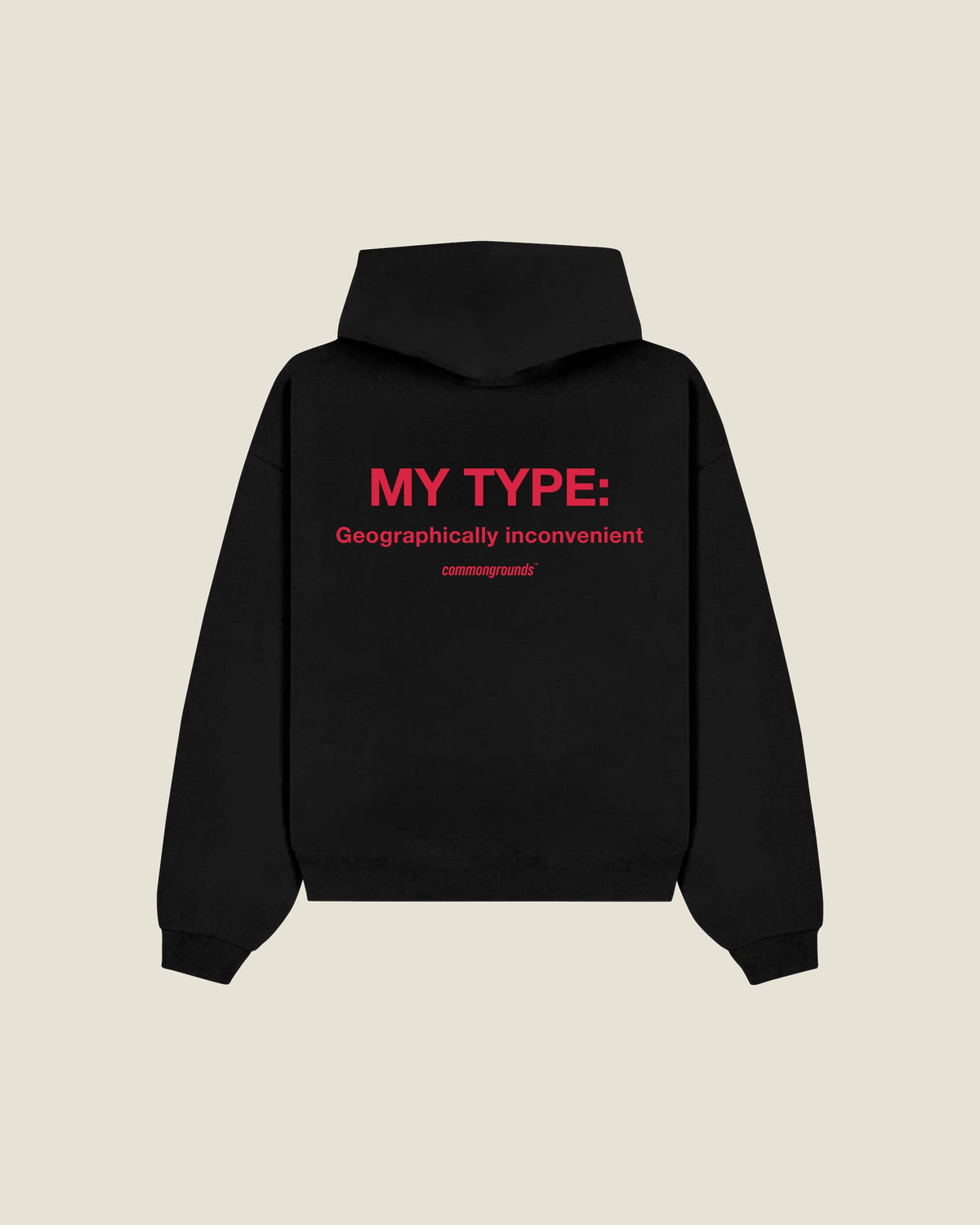 My Type: Geographically Inconvenient Hoodie in black, back print