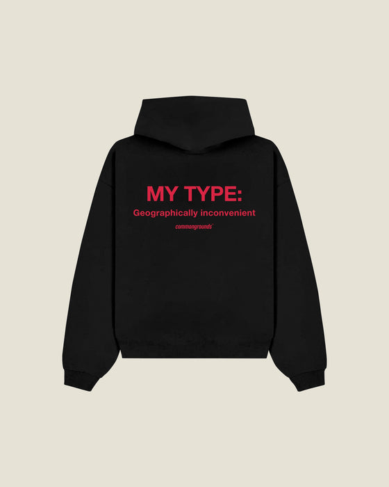 My Type: Geographically Inconvenient Hoodie