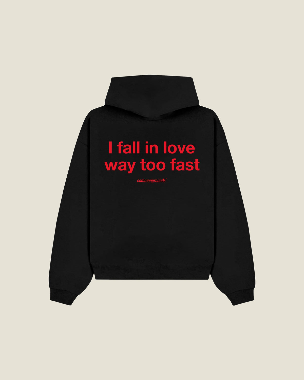 I Fall In Love Way Too Fast Hoodie in black, back print