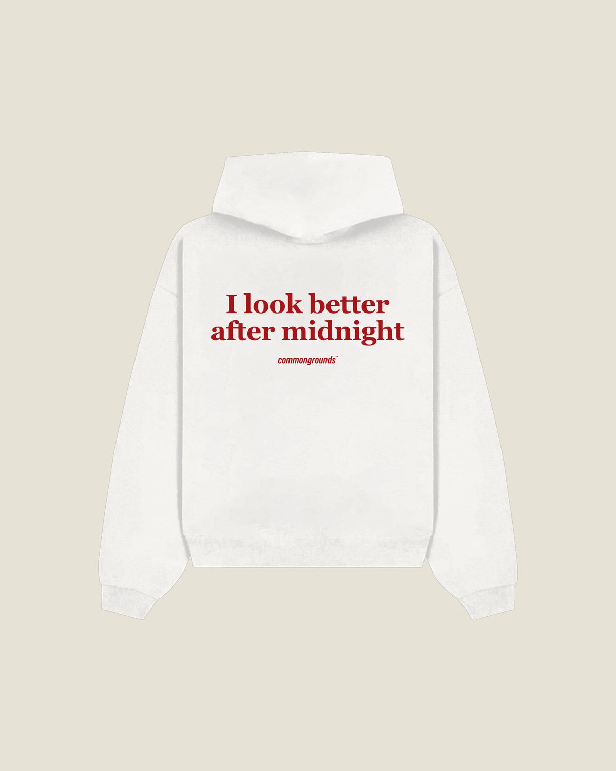 I Look Better After Midnight Hoodie in white, back print