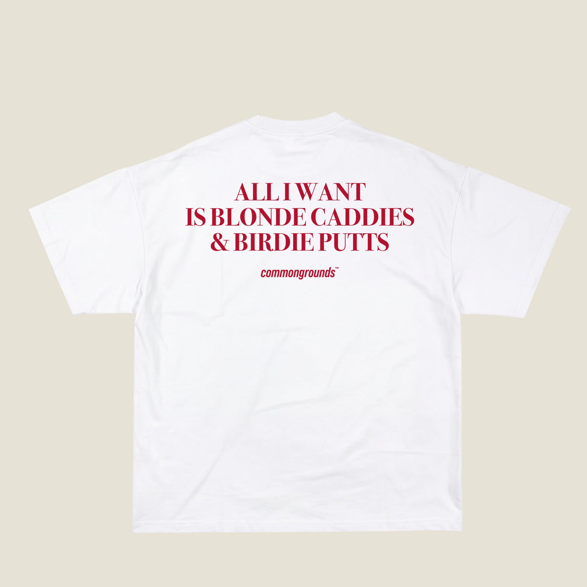 ALL I WANT IS BLONDE CADDIES & BIRDIE PUTTS Tee in white, back print