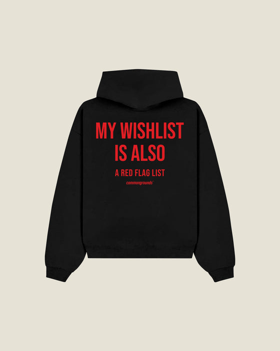 My Wishlist Is Also A Red Flag List Hoodie