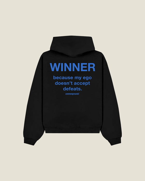 Winner Because My Ego Doesn't Accept Defeats Hoodie