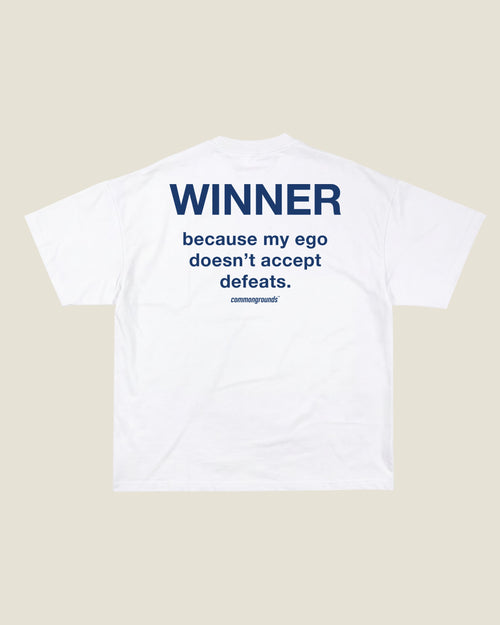 Winner Because My Ego Doesn't Accept Defeats Tee in white, back print
