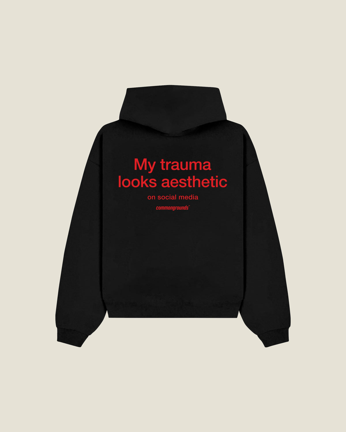 My Trauma Looks Aesthetic On Social Media Hoodie in black, back print