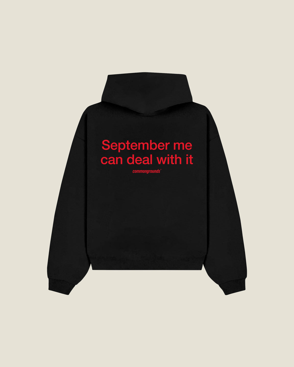 September Me Can Deal With It Hoodie in black, back print