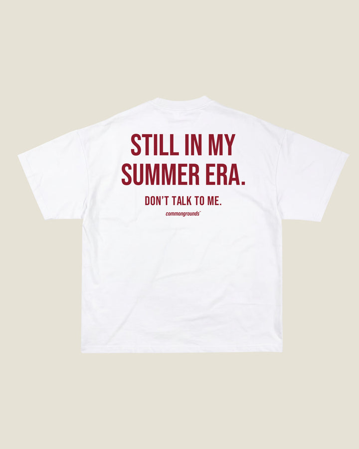 Still In My Summer Era. Don't Talk To Me Tee