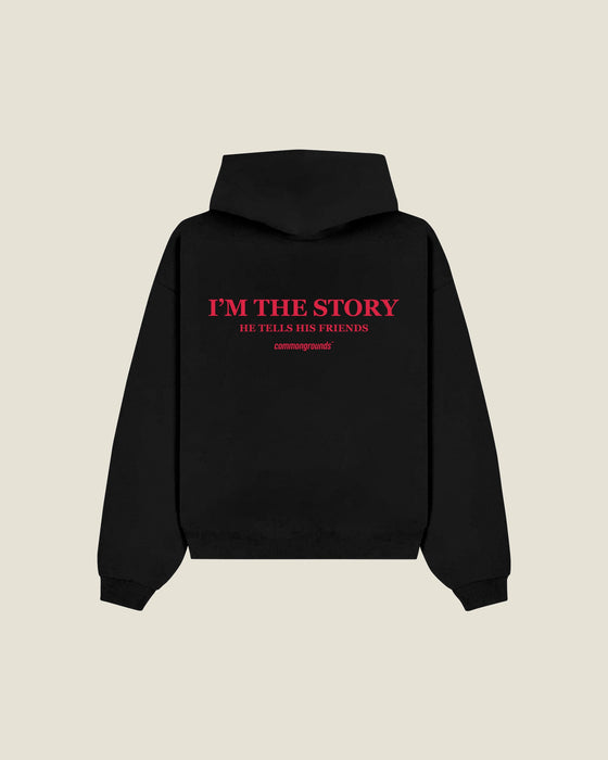 I'm The Story He Tells His Friends Hoodie