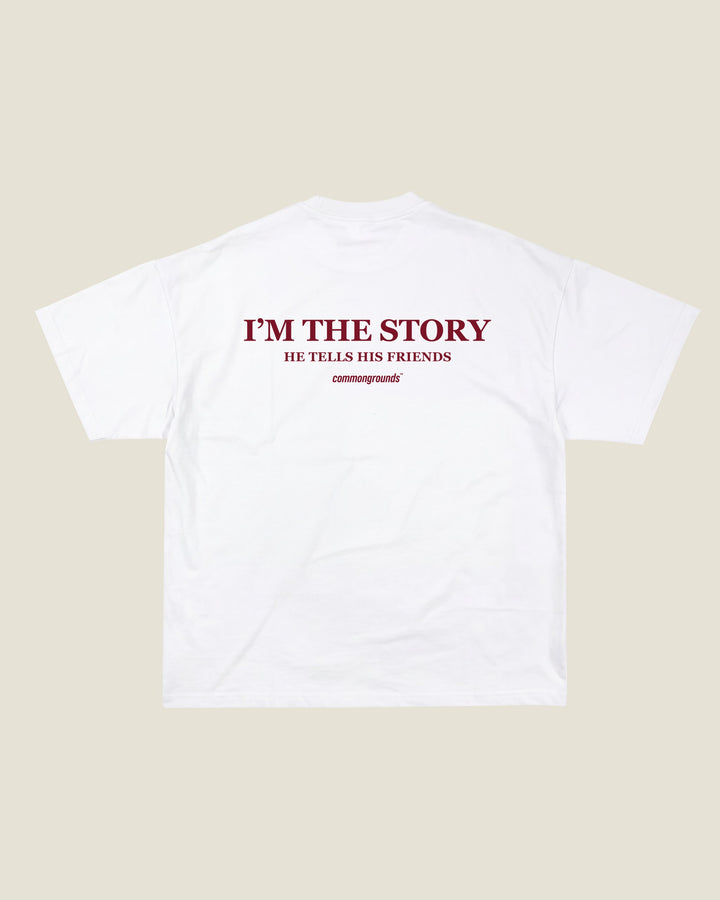 I'm The Story He Tells His Friends Tee