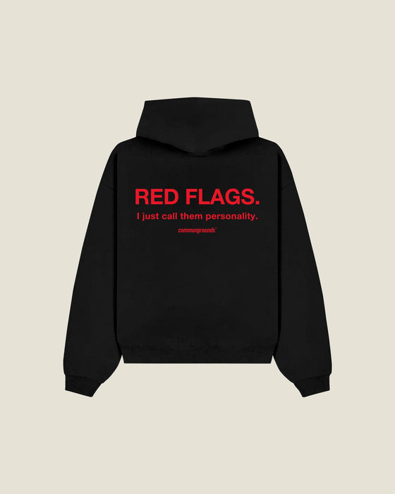 Red Flags. I Just Call Them Personality Hoodie