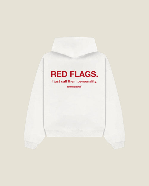 Red Flags. I Just Call Them Personality Hoodie in white, back print