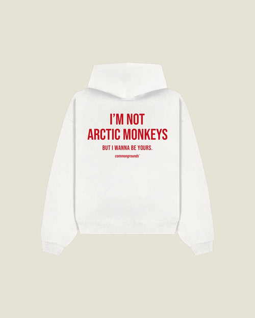 I'm Not Arctic Monkeys But I Wanna Be Yours Hoodie in white, back print