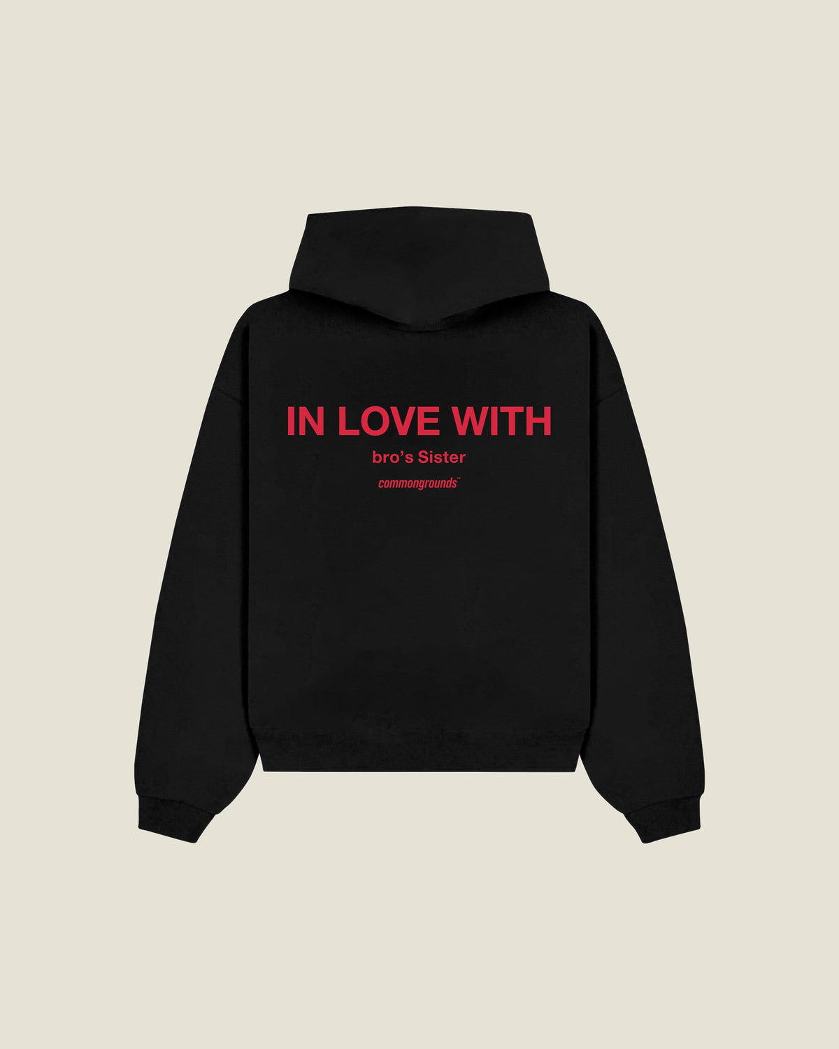 In Love With Bro's Sister Hoodie in black, back print