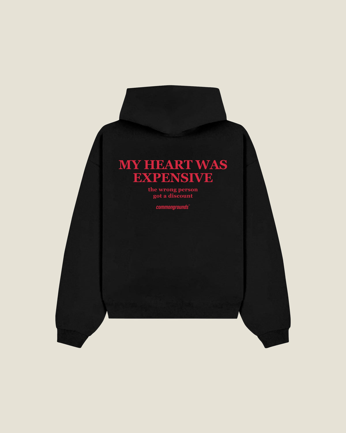 My Heart Was Expensive The Wrong Person Got A Discount Hoodie in black, back print