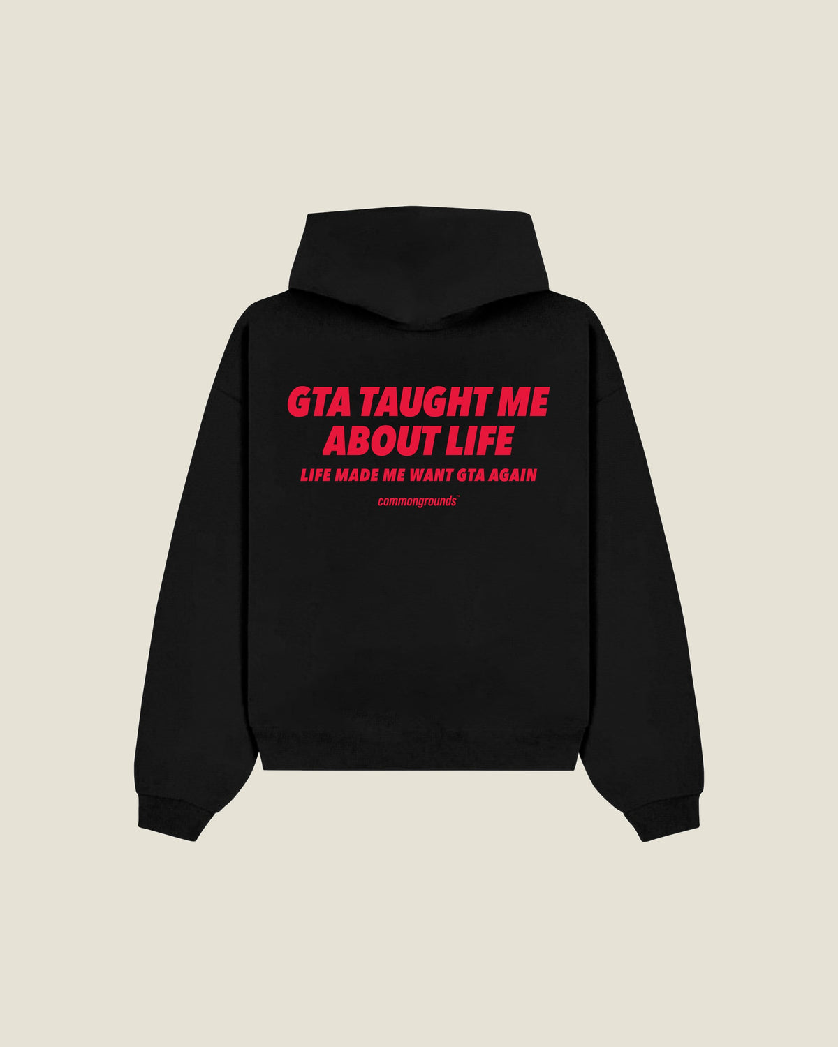 Gta Taught Me About Life Life Made Me Want Gta Again Hoodie in black, back print