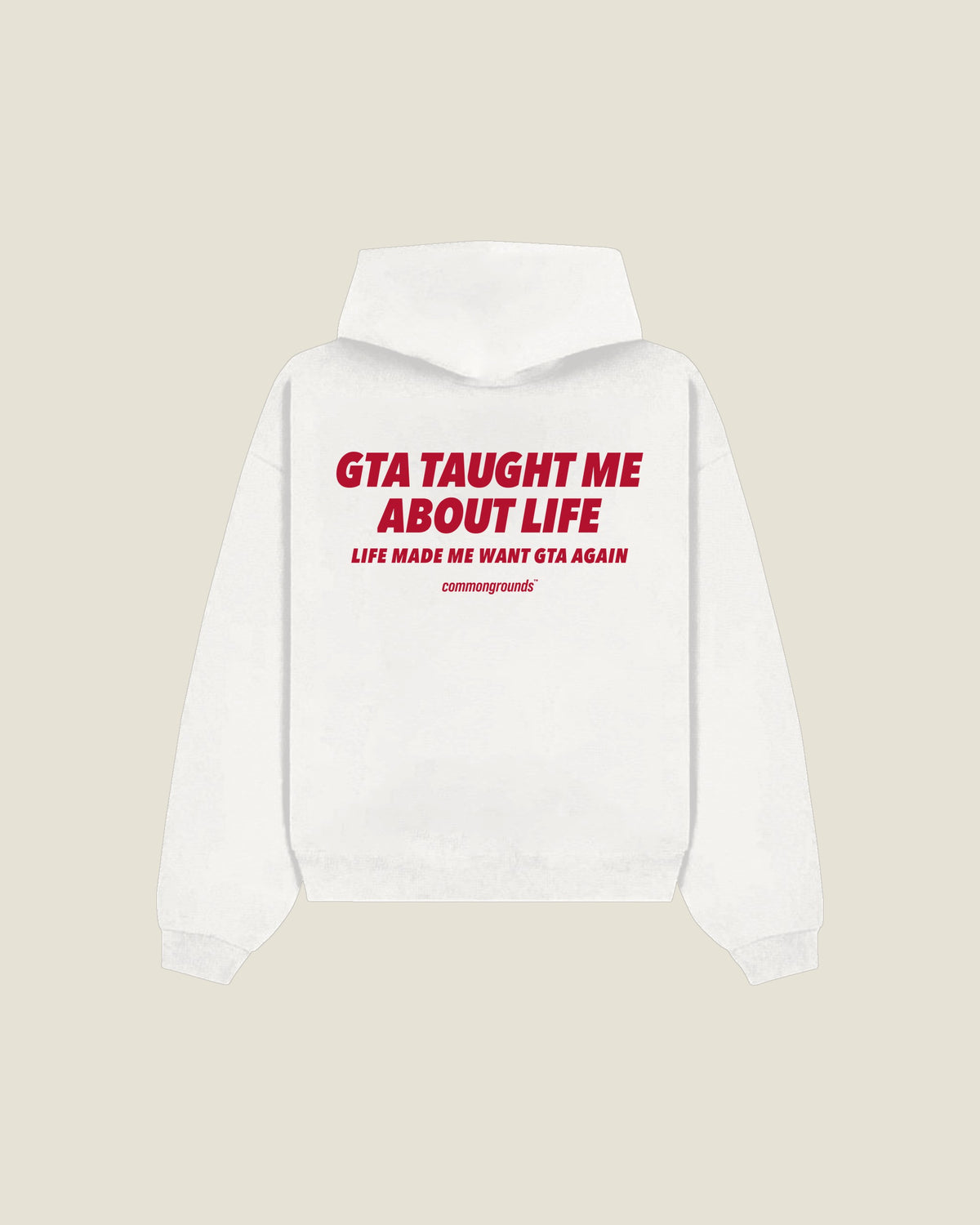 Gta Taught Me About Life Life Made Me Want Gta Again Hoodie in white, back print