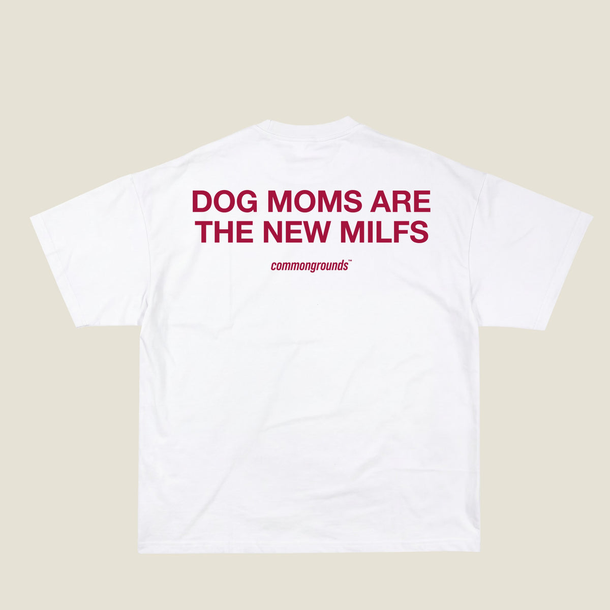 DOG MOMS ARE THE NEW MILFS Tee in white, back print