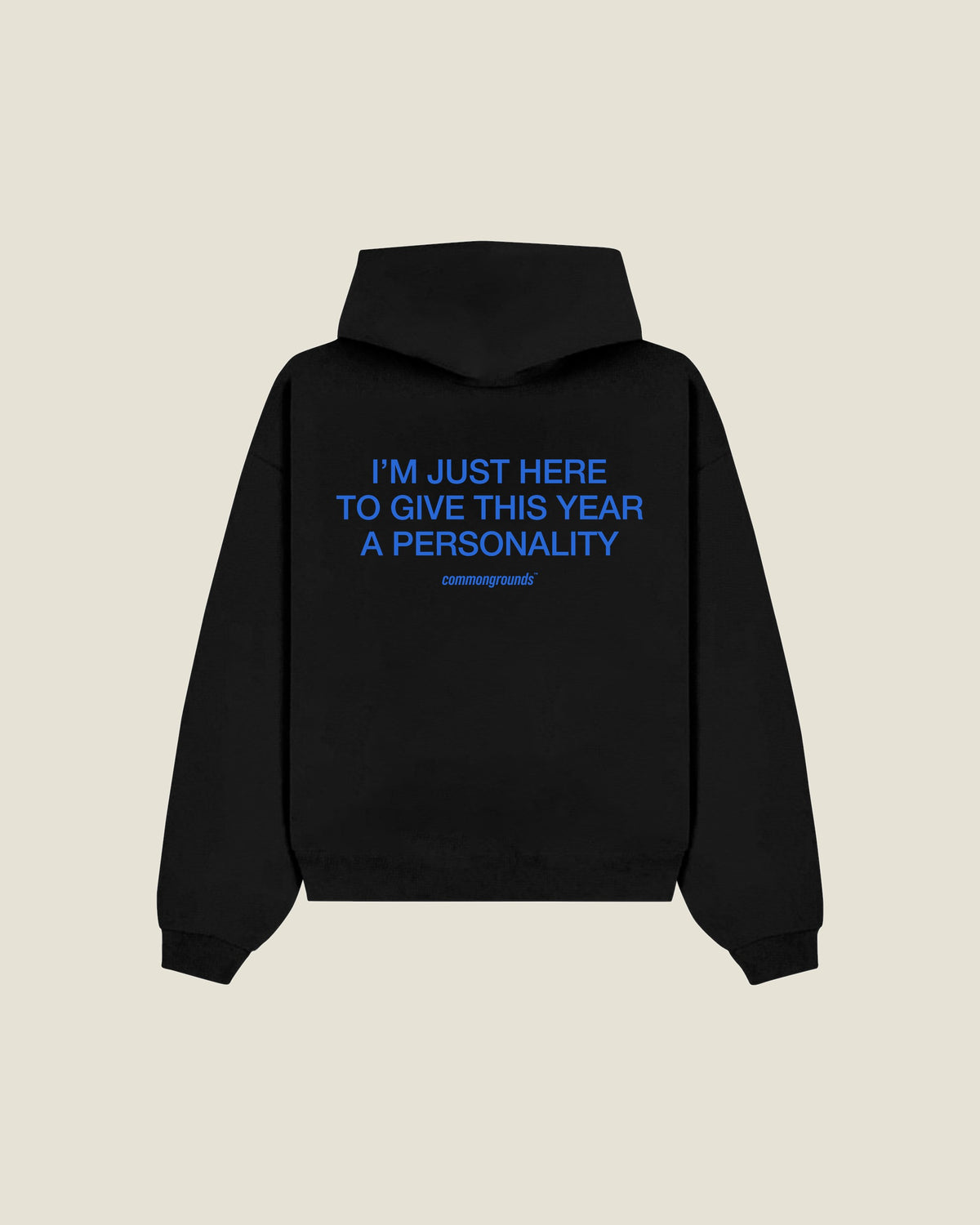 I'm Just Here To Give This Year A Personality Hoodie in black, back print