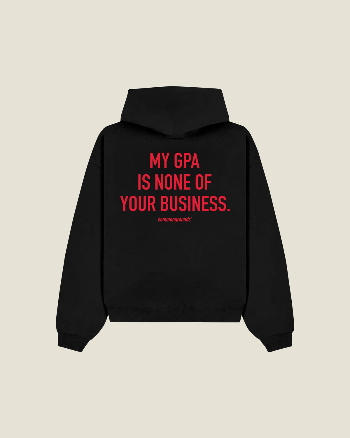 My Gpa Is None Of Your Business Hoodie in black, back print
