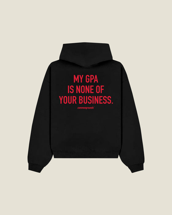My Gpa Is None Of Your Business Hoodie