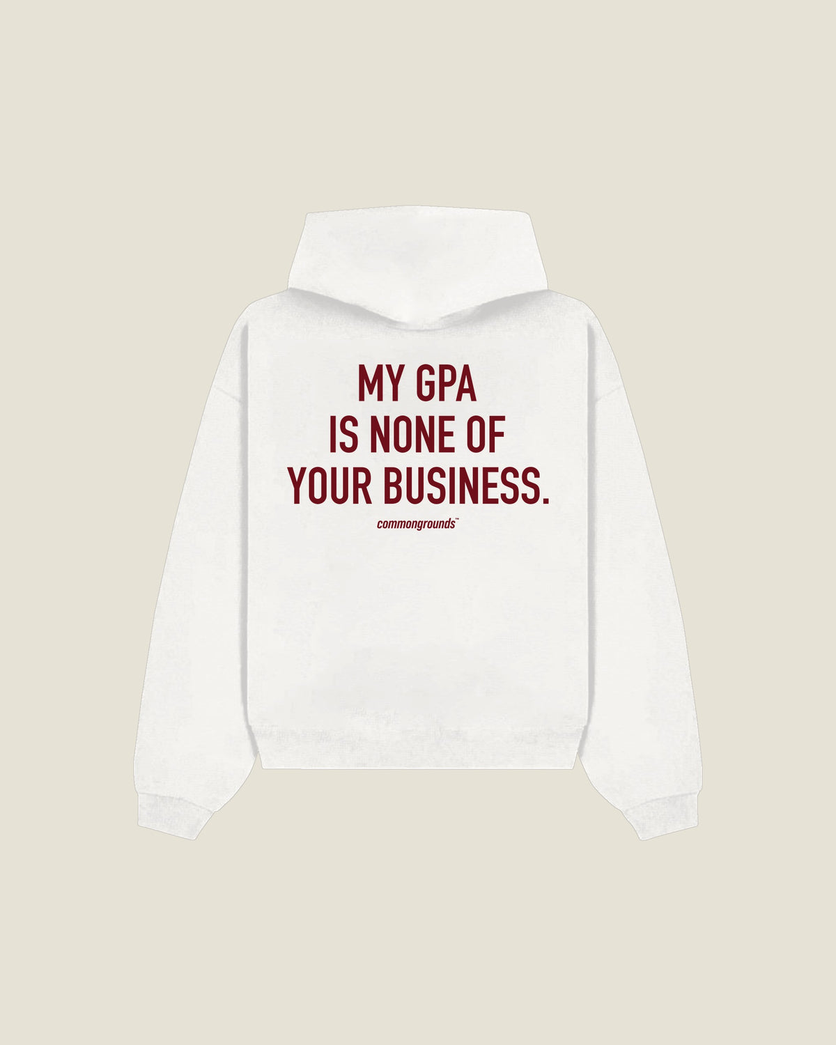 My Gpa Is None Of Your Business Hoodie in white, back print
