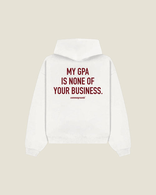 My Gpa Is None Of Your Business Hoodie in white, back print