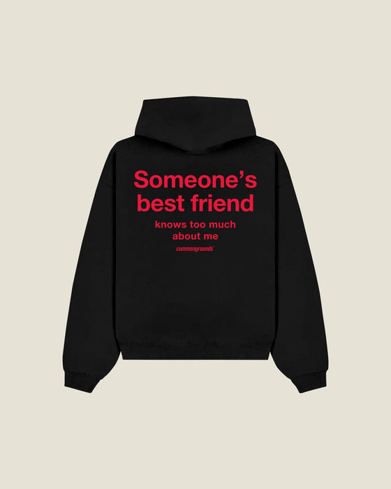 Someone's Best Friend Knows Too Much About Me Hoodie