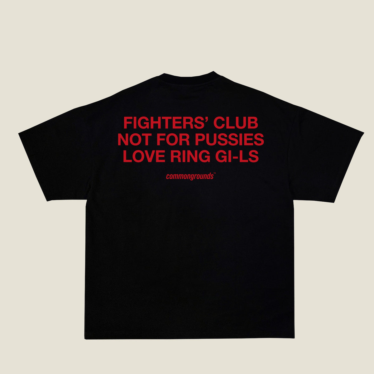 FIGHTERS' CLUB NOT FOR PUSSIES LOVE RING GI-LS Tee in black, back print