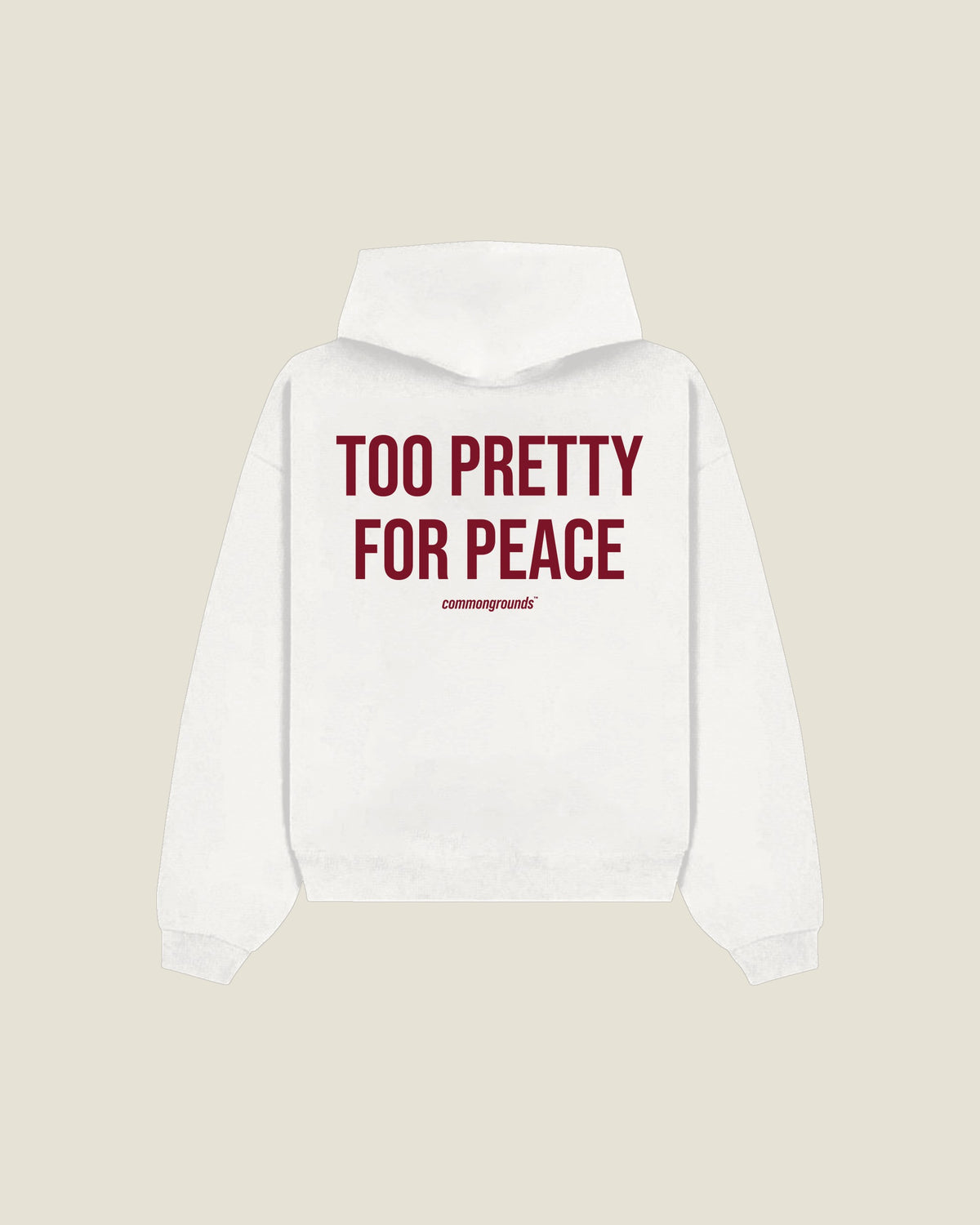 Too Pretty For Peace Hoodie in white, back print