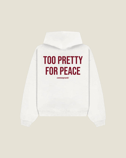 Too Pretty For Peace Hoodie in white, back print