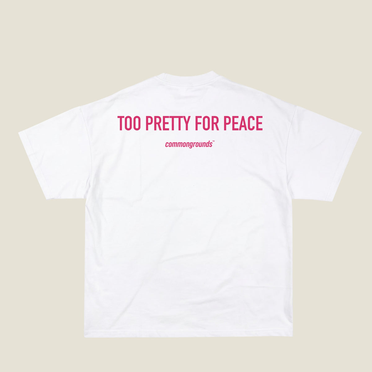 TOO PRETTY FOR PEACE Tee in white, back print