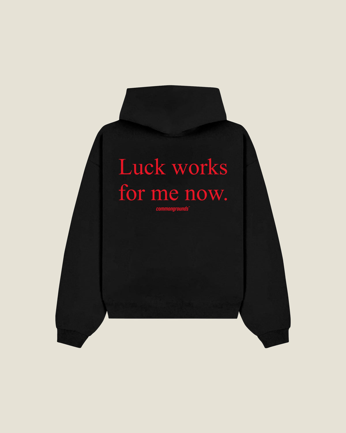 Luck Works For Me Now Hoodie in black, back print