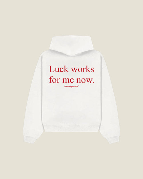 Luck Works For Me Now Hoodie in white, back print