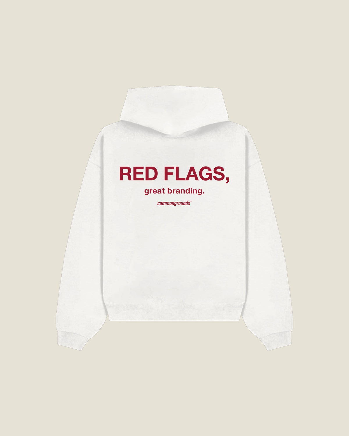 Red Flags, Great Branding Hoodie in white, back print