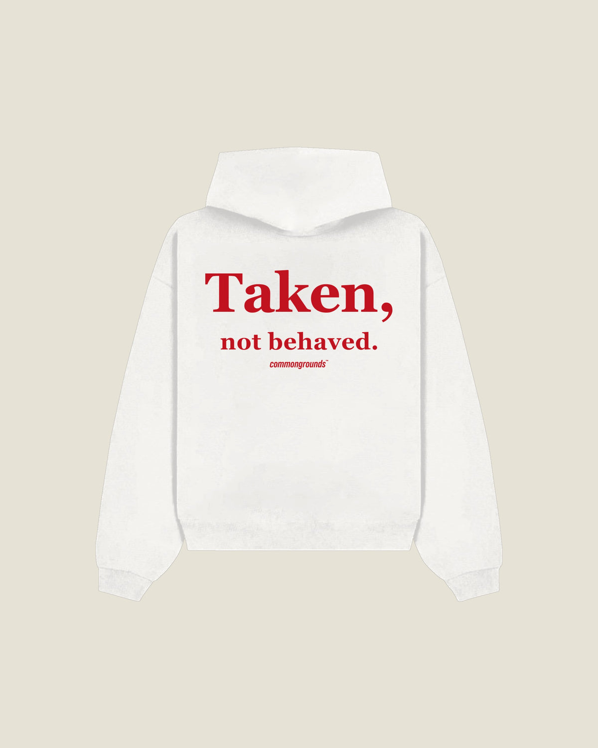 Taken, Not Behaved Hoodie in white, back print