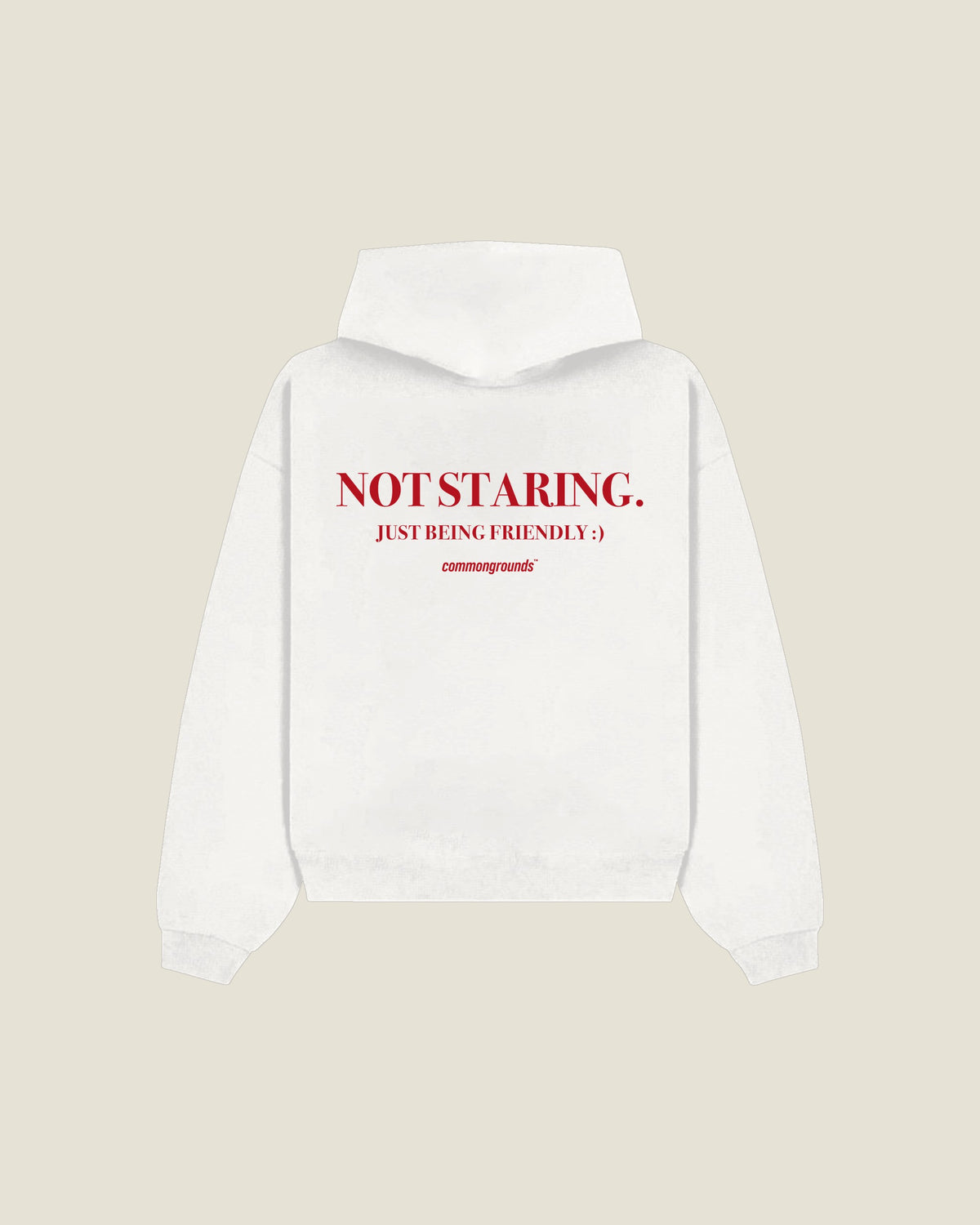 Not Staring. Just Being Friendly :) Hoodie in white, back print